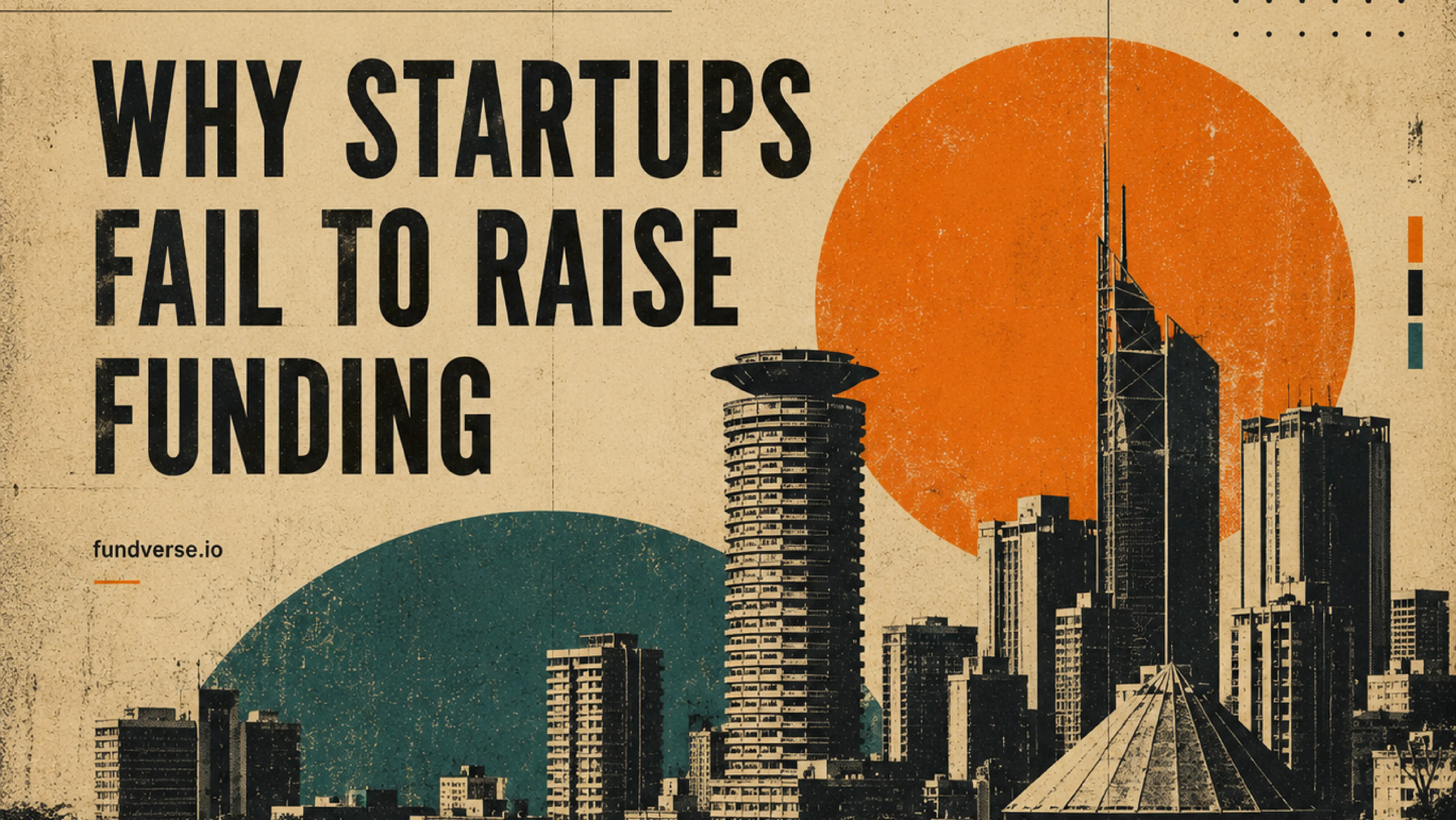 Why Startups Fail to Raise Funding