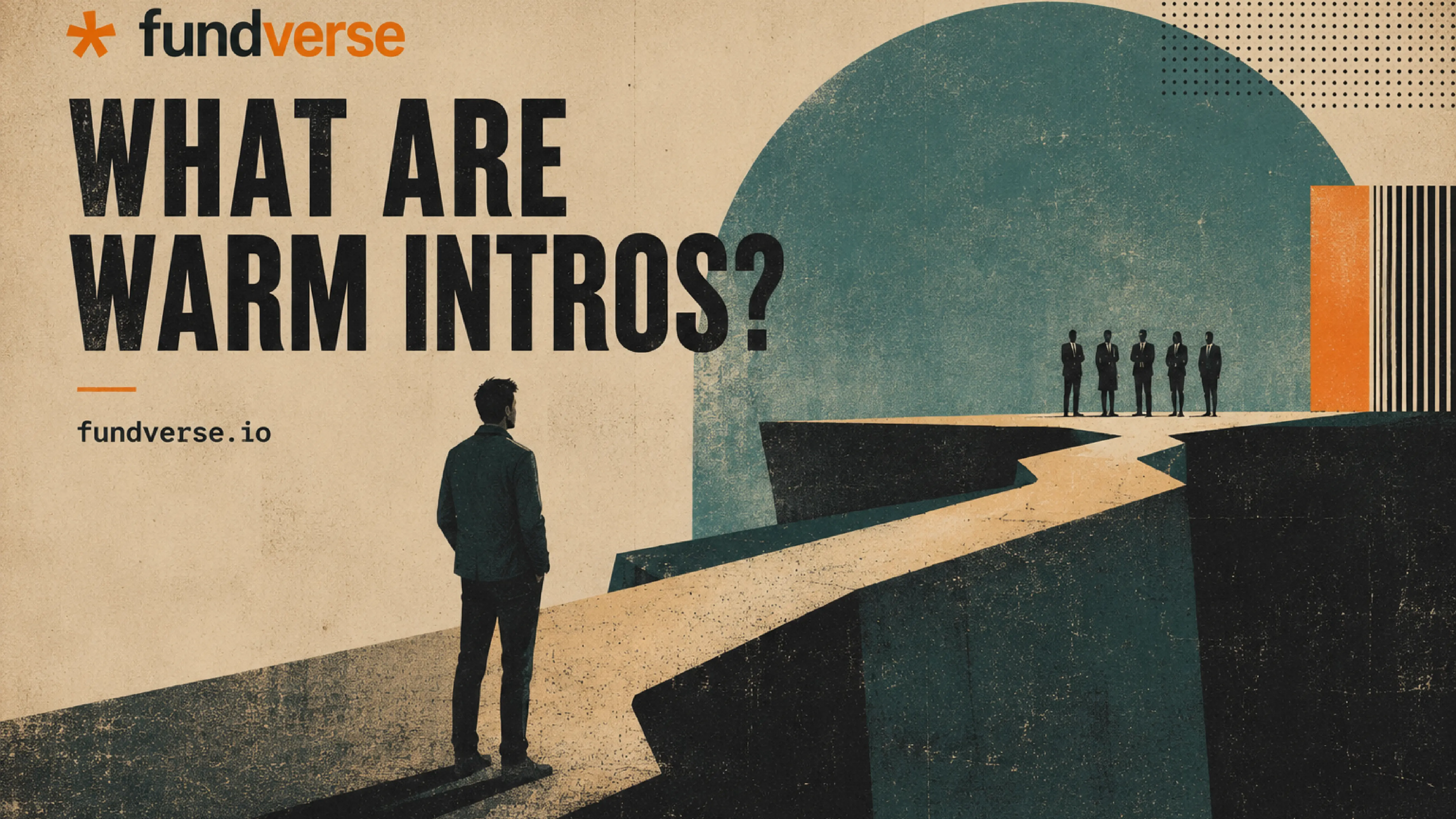 What are warm intros?