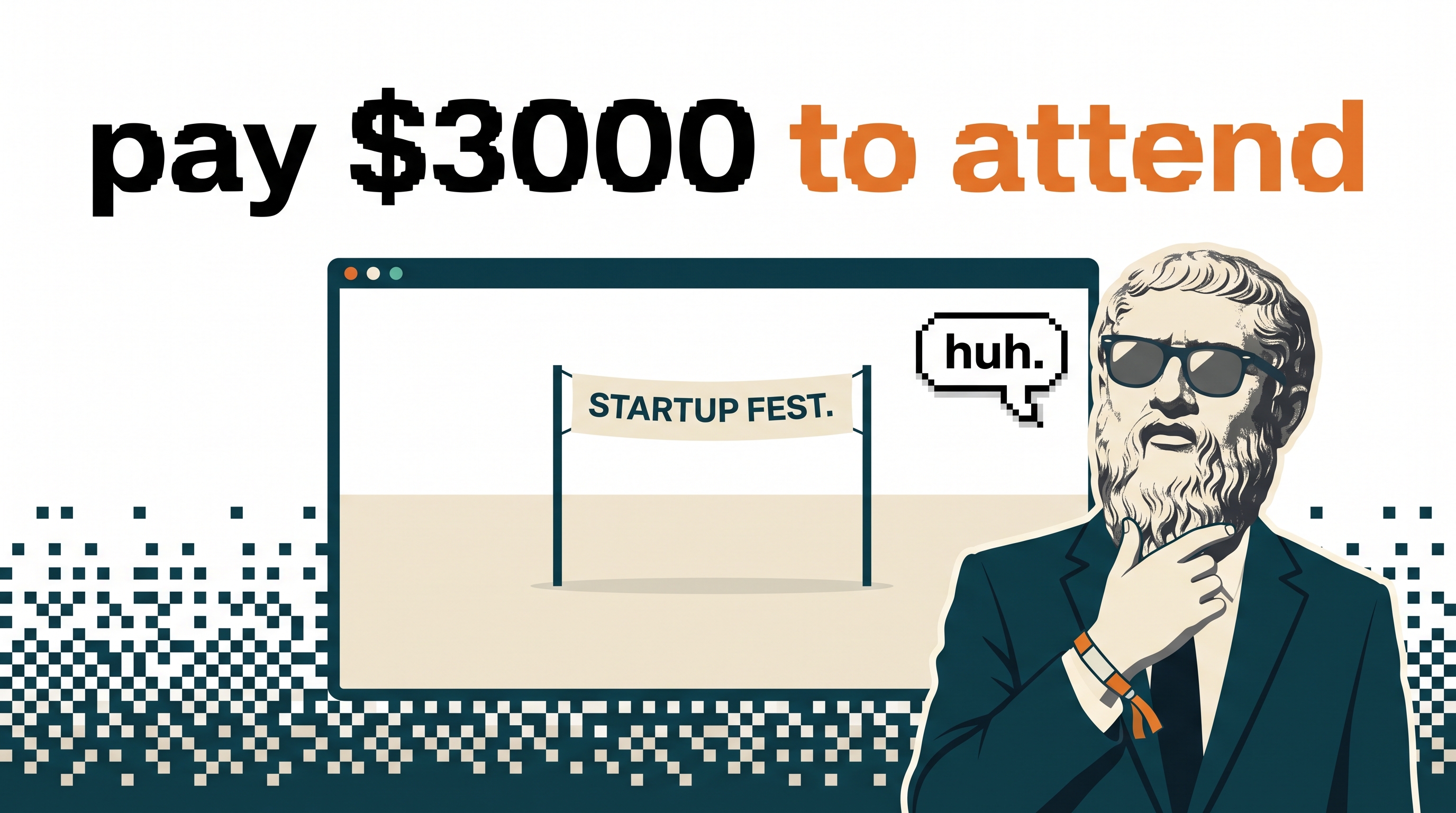 Startup Festivals, Hackhouses, Tech Events, Meetups,  Investor Conferences, Keynotes